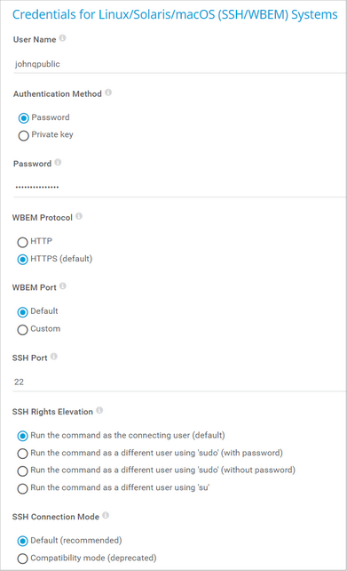 Credentials for Linux/Solaris/macOS (SSH/WBEM) Systems Credentials for Linux/Solaris/macOS (SSH/WBEM) Systems